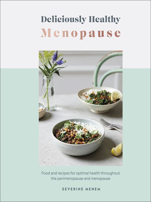 Title details for Deliciously Healthy Menopause by Severine Menem - Available